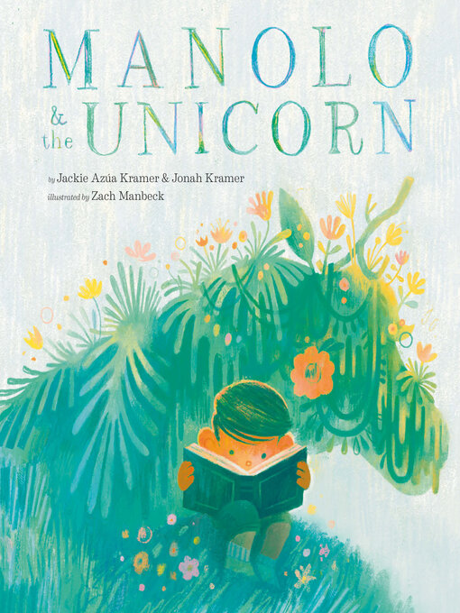 Title details for Manolo & the Unicorn by Jackie AzÃºa Kramer - Wait list